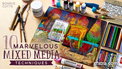 10 Marvelous Mixed Media Techniques