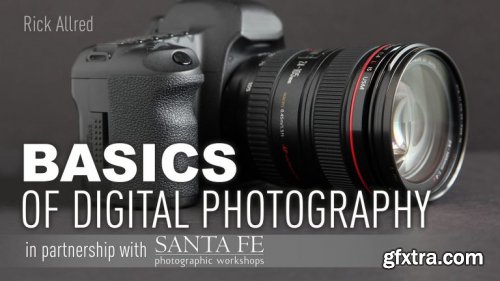  Basics of Digital Photography with Rick Allred