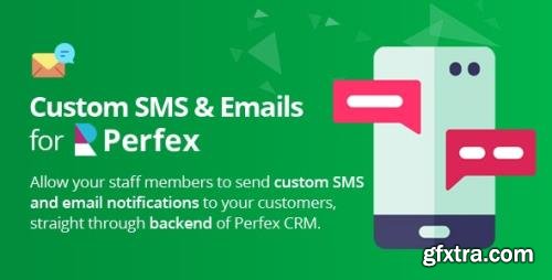 CodeCanyon - Custom SMS & Email Notifications for Perfex CRM v2.3.0 - 24851275