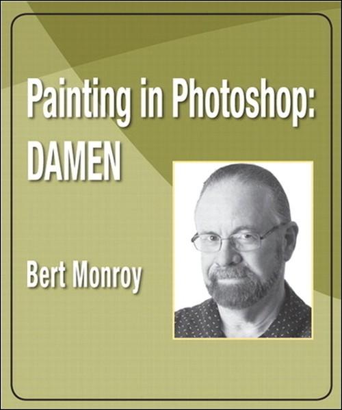 Oreilly - Painting in Photoshop: Damen - 9780321562425