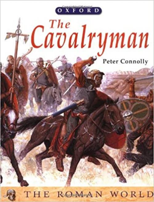  The Cavalryman (The Roman World Series) 