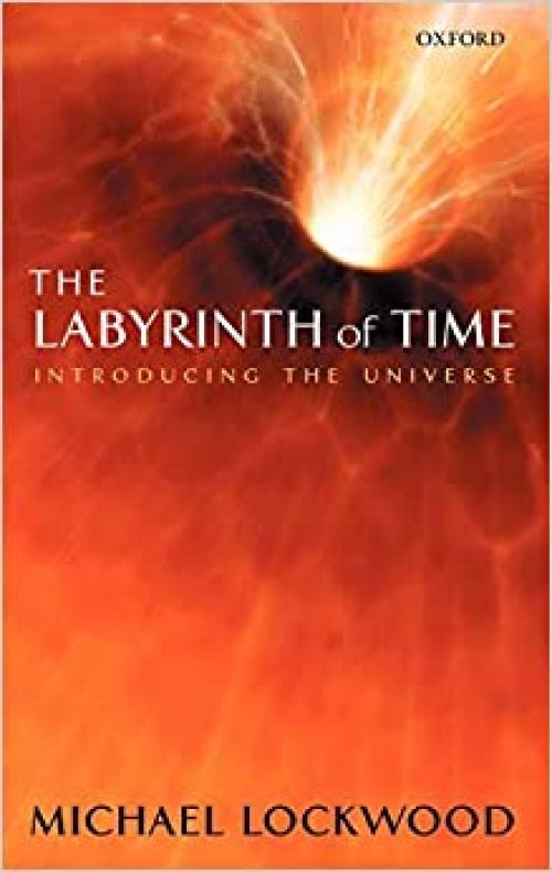  The Labyrinth of Time: Introducing the Universe 