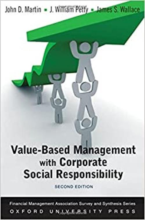  Value Based Management with Corporate Social Responsibility (Financial Management Association Survey and Synthesis) 