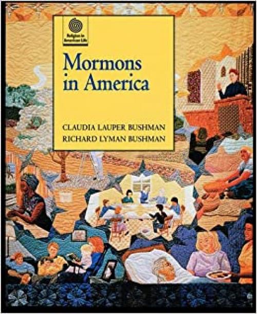  Mormons in America (Religion in American Life) 