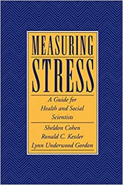  Measuring Stress: A Guide for Health and Social Scientists 