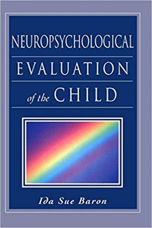  Neuropsychological Evaluation of the Child 