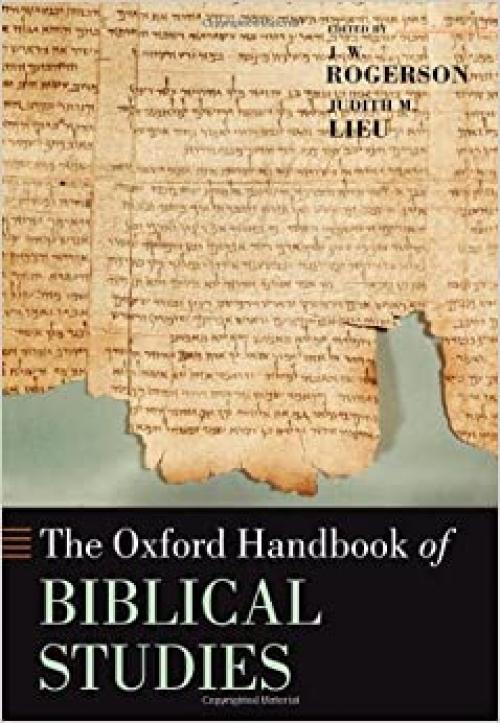  The Oxford Handbook of Biblical Studies (Oxford Handbooks) 