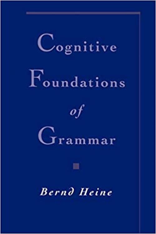  Cognitive Foundations of Grammar 