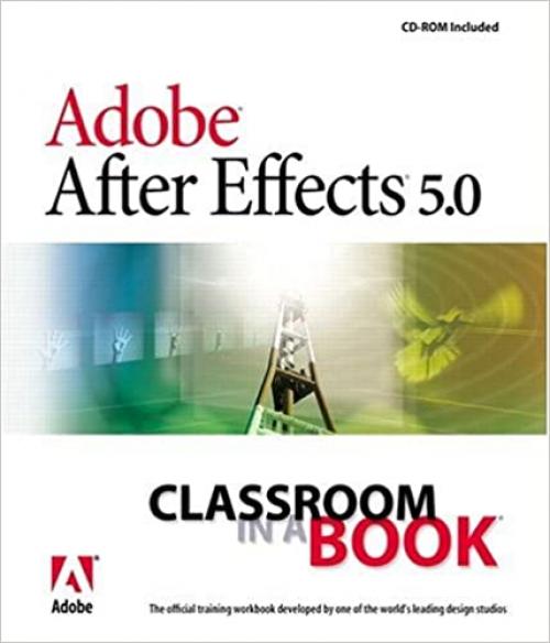  Adobe After Effects 5.0: Classroom in a Book 