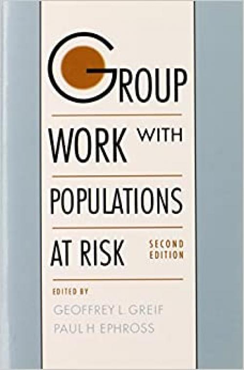  Group Work with Populations at Risk 