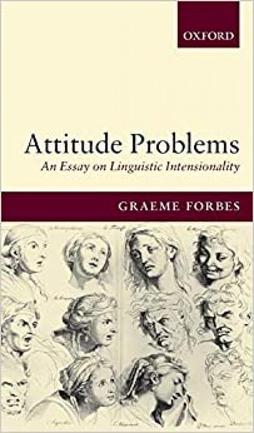  Attitude Problems: An Essay on Linguistic Intensionality 