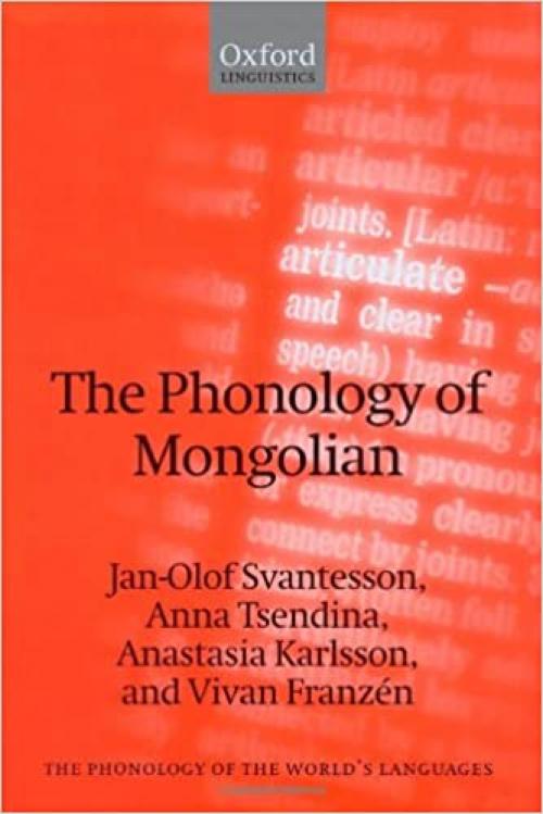  The Phonology of Mongolian (The Phonology of the World's Languages) 