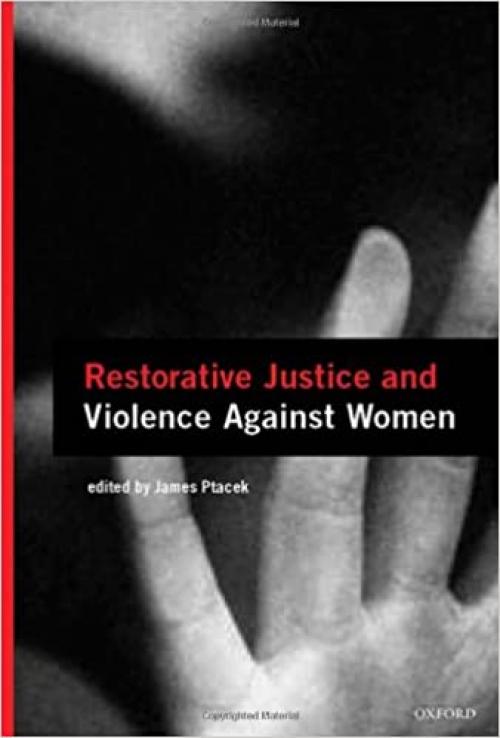  Restorative Justice and Violence Against Women (Interpersonal Violence) 