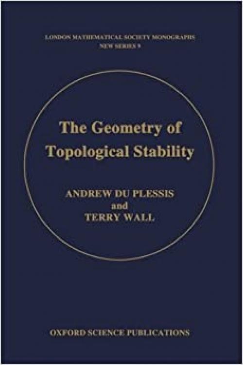  The Geometry of Topological Stability (London Mathematical Society Monographs) 