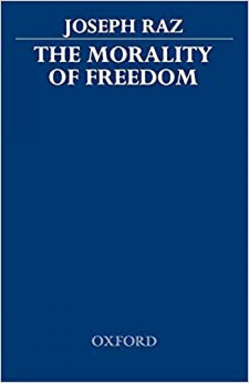  The Morality of Freedom 