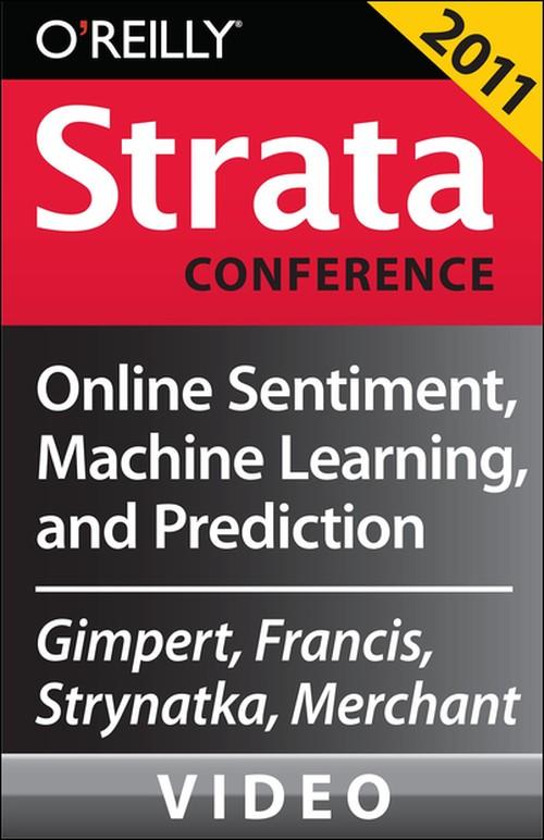 Oreilly - Online Sentiment, Machine Learning, and Prediction - 9781449306205