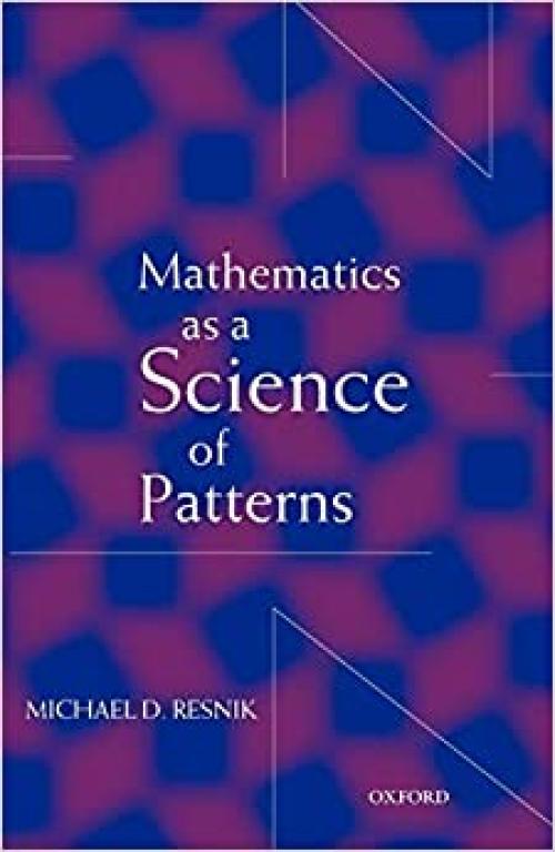  Mathematics As a Science of Patterns 