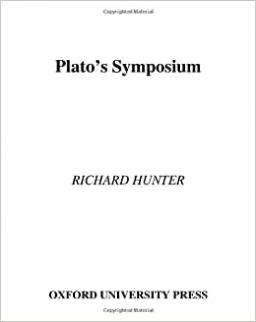  Plato's Symposium (Oxford Approaches to Classical Literature) 