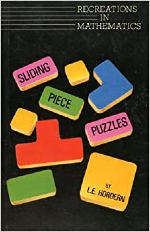  Sliding Piece Puzzles (Recreations in Mathematics, 4) 