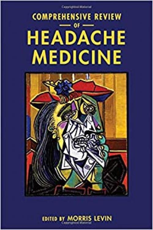  Comprehensive Review of Headache Medicine (Headache Cooperative of New England) 