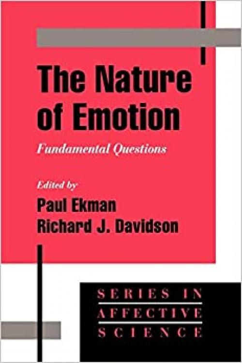  The Nature of Emotion: Fundamental Questions (Series in Affective Science) 