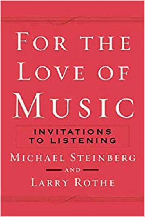  For The Love of Music: Invitations to Listening 