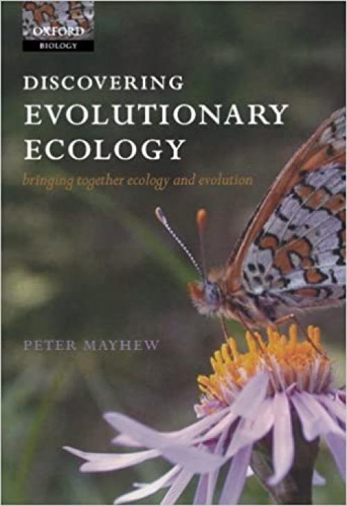  Discovering Evolutionary Ecology: Bringing Together Ecology and Evolution 