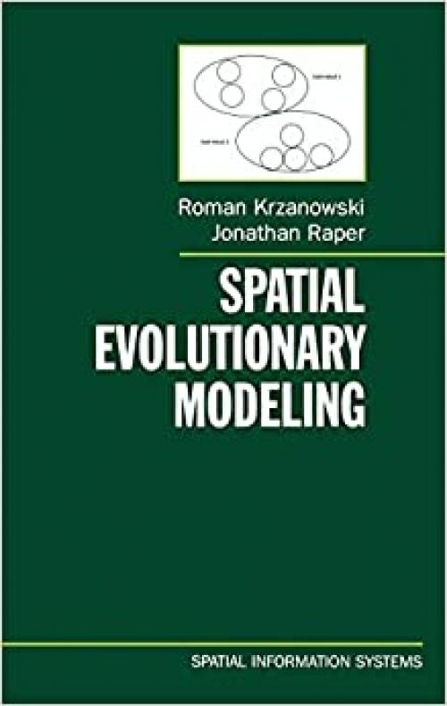  Spatial Evolutionary Modeling (Spatial Information Systems) 