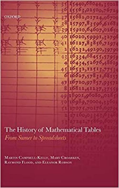  The History of Mathematical Tables: From Sumer to Spreadsheets 