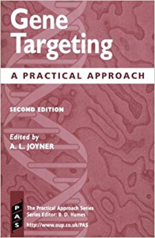  Gene Targeting: A Practical Approach 