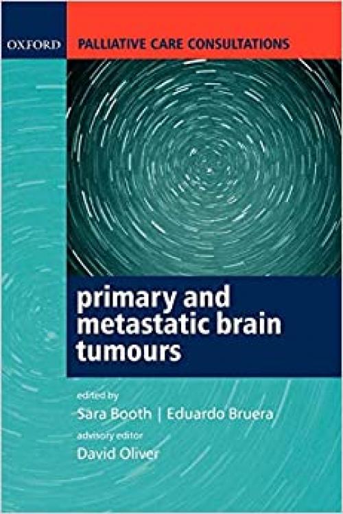  Palliative Care Consultations in Primary and Metastatic Brain Tumours 