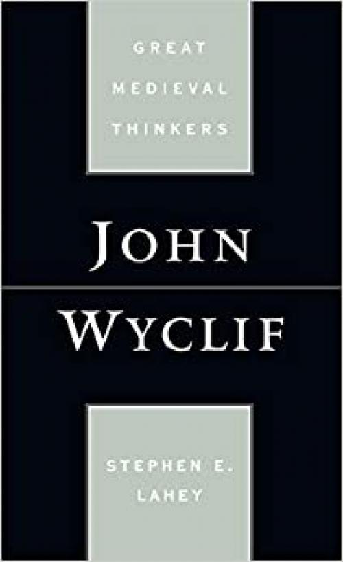  John Wyclif (Great Medieval Thinkers) 