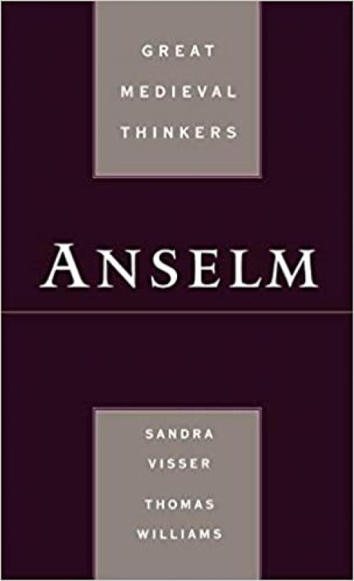  Anselm (Great Medieval Thinkers) 