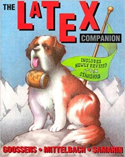  The Latex Companion (Addison-Wesley Series on Tools and Techniques for Computer T) 