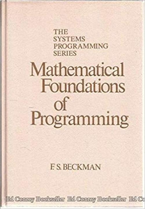  Mathematical Foundations of Programming (Systems Programming Series) 