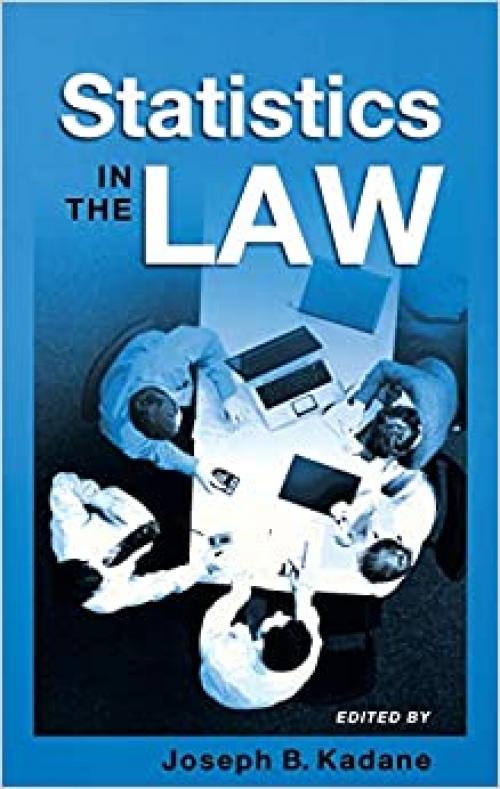  Statistics in the Law: A Practitioner's Guide, Cases, and Materials 