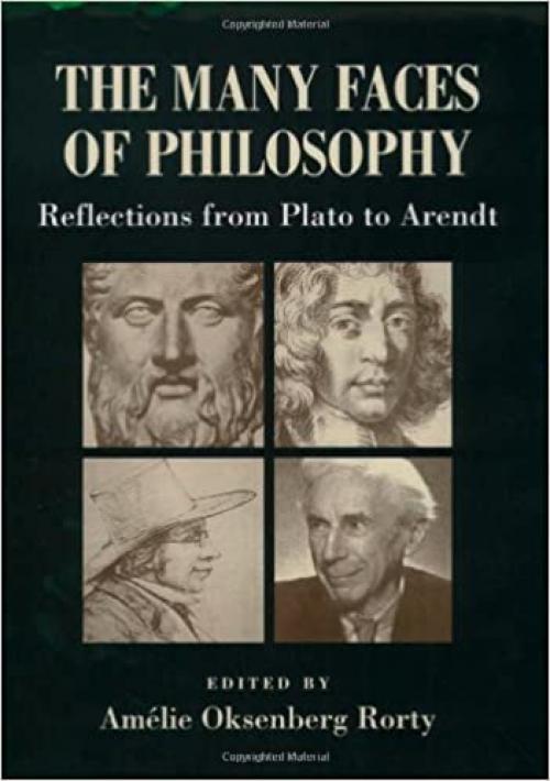  The Many Faces of Philosophy: Reflections from Plato to Arendt 