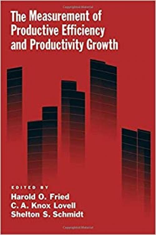  The Measurement of Productive Efficiency and Productivit Growth 