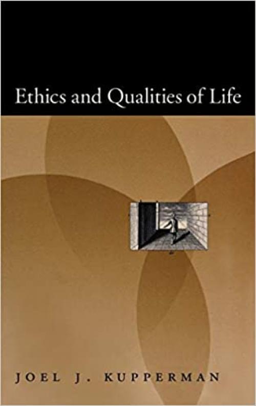  Ethics and Qualities of Life 