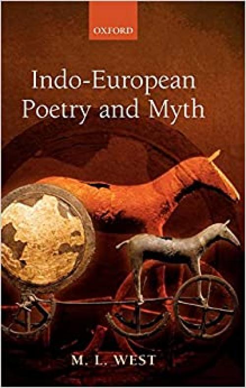  Indo-European Poetry and Myth 