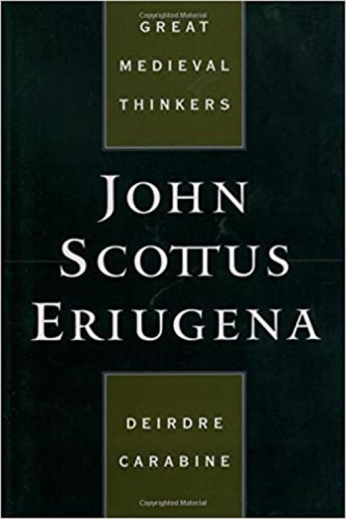  John Scottus Eriugena (Great Medieval Thinkers) 