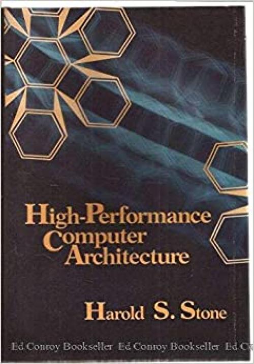  High-performance computer architecture (Addison-Wesley series in electrical and computer engineering) 