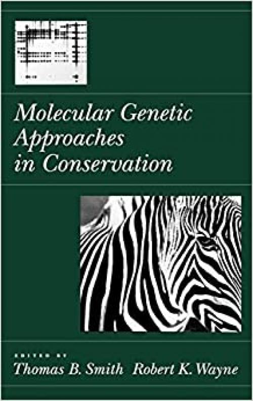  Molecular Genetic Approaches in Conservation 