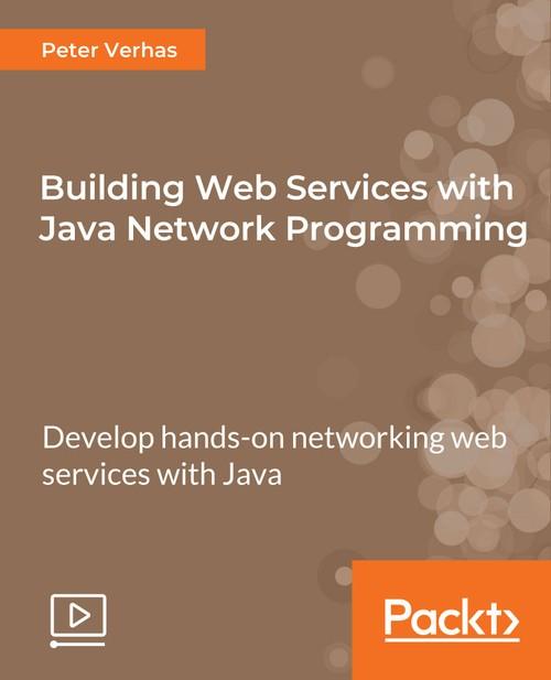 Oreilly - Building Web Services with Java Network Programming - 9781788629614