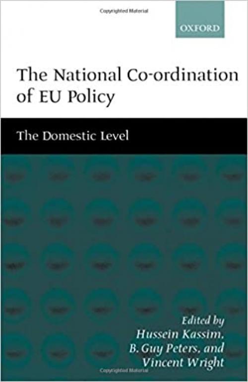  The National Co-ordination of EU Policy: The Domestic Level 