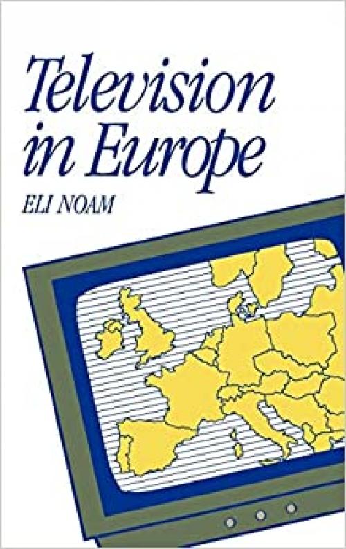  Television in Europe (Communication and Society) 