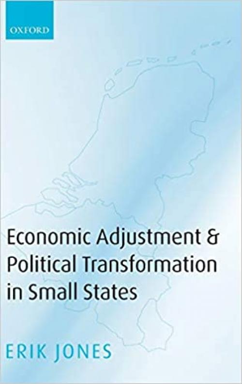  Economic Adjustment and Political Transformation in Small States 