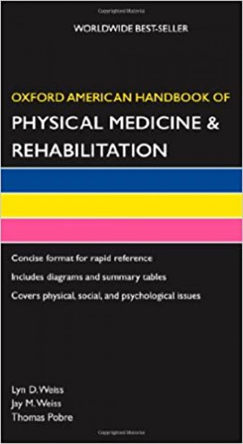  Oxford American Handbook of Physical Medicine & Rehabilitation (Oxford American Handbooks of Medicine) 