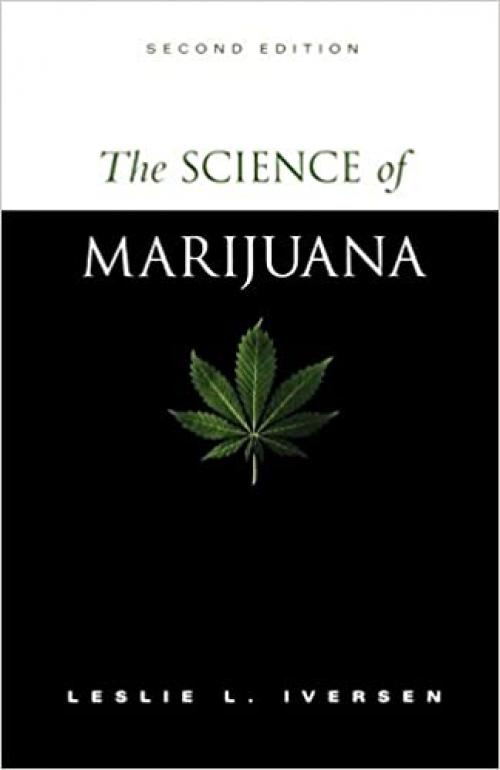  The Science of Marijuana 