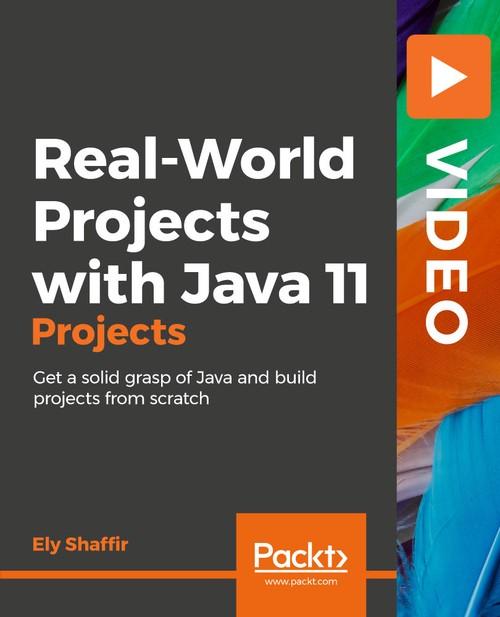 Oreilly - Real-World Projects with Java 11 - 9781789616446